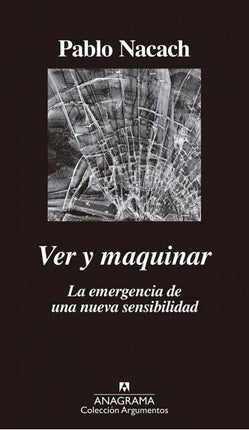 VER Y MAQUINAR | PABLO NACACH