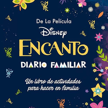 ENCANTO. DIARIO FAMILIAR | DISNEY