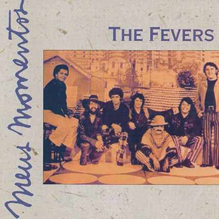 MEUS MOMENTOS | THE FEVERS