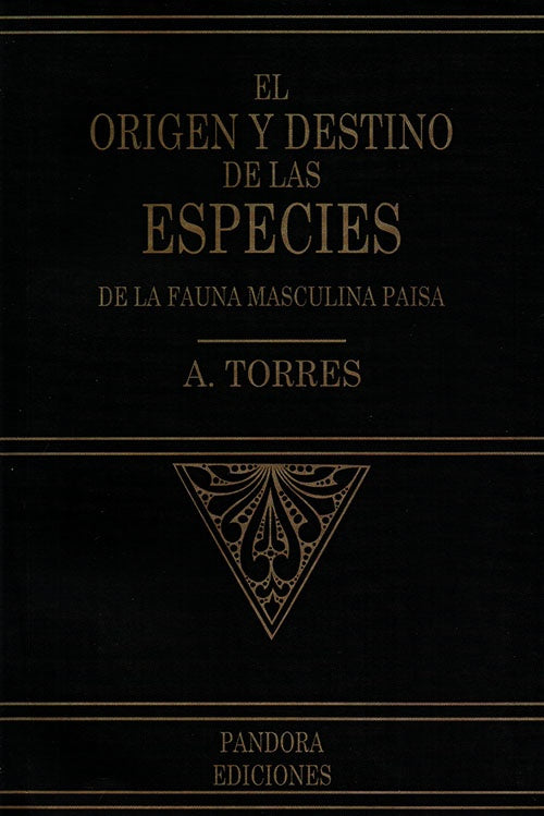 ORIGEN Y EL DESTINO DE LAS ESPECIES, EL | ANABEL TORRES