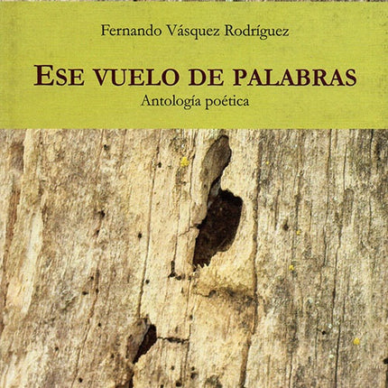 ESE VUELO DE PALABRAS | FERNANDO VASQUEZ