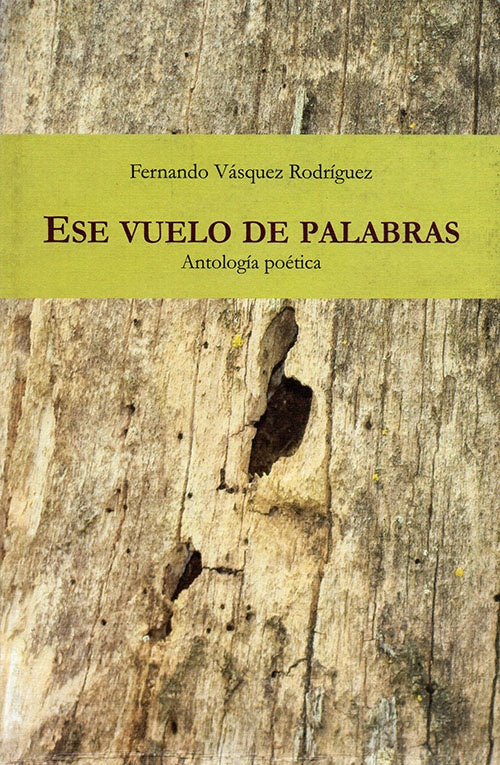 ESE VUELO DE PALABRAS | FERNANDO VASQUEZ