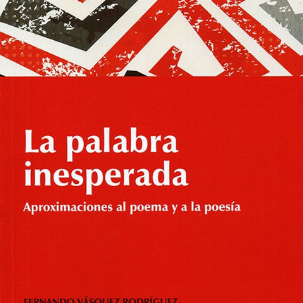 PALABRA INESPERADA, LA | FERNANDO VASQUEZ