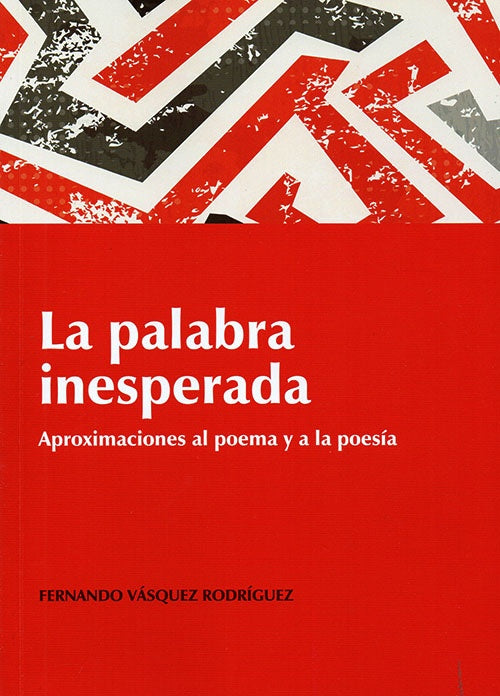 PALABRA INESPERADA, LA | FERNANDO VASQUEZ