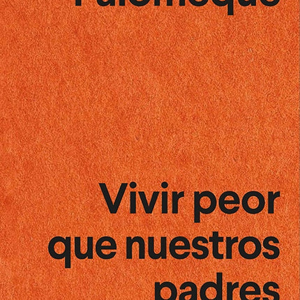 VIVIR PEOR QUE NUESTROS PADRES | AZAHARA PALOMEQUE