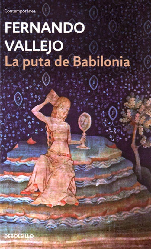 PUTA DE BABILONIA, LA | FERNANDO VALLEJO