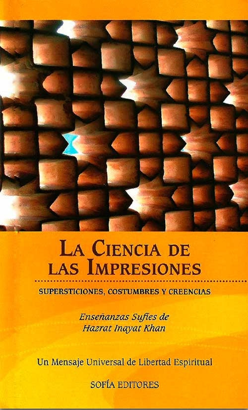 LA CIENCIA DE LAS IMPRESIONES | HAZRAT INAYATKHAN