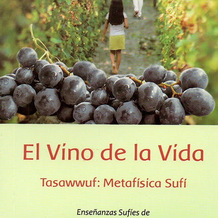 EL VINO DE LA VIDA | HAZRAT INAYATKHAN