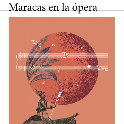 MARACAS EN LA OPERA | RAMON ILLAN BACCA