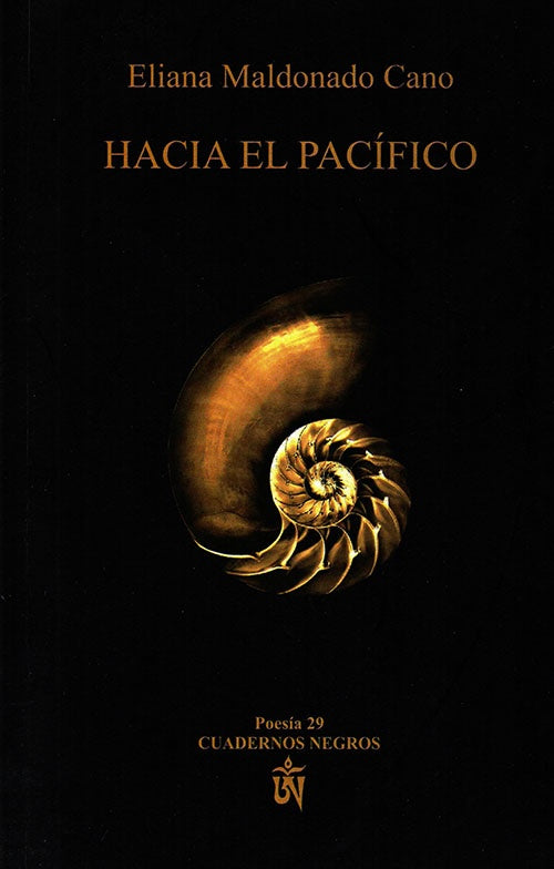HACIA EL PACIFICO | ELIANA MALDONADO CANO