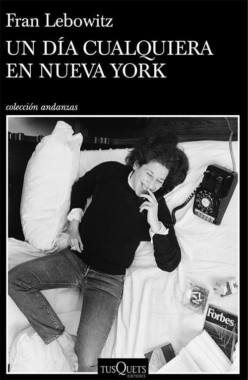 UN DIA CUALQUIERA EN NUEVA YORK | FRAN LEBOWITZ