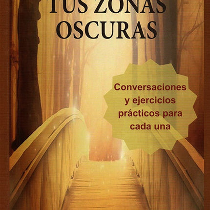 COMO SALIR DE TUS ZONAS OSCURAS | SANDRA MATEUS GUERRERO