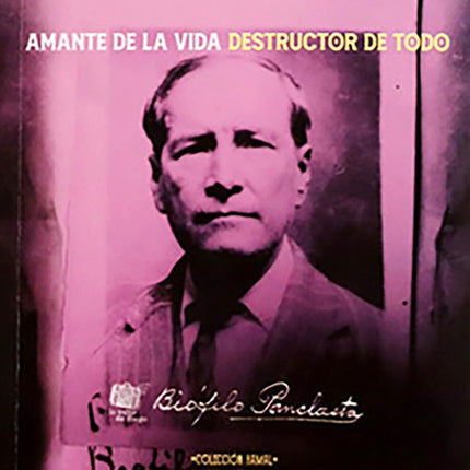 AMANTE DE LA VIDA DESTRUCTOR DE TODO | BIOFILO PANCLASTA