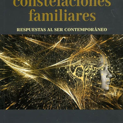 UNA MIRADA CUANTICA A LAS CONSTELACIONES FAMILIARE | MARIANELA VALLEJO VALENCIA