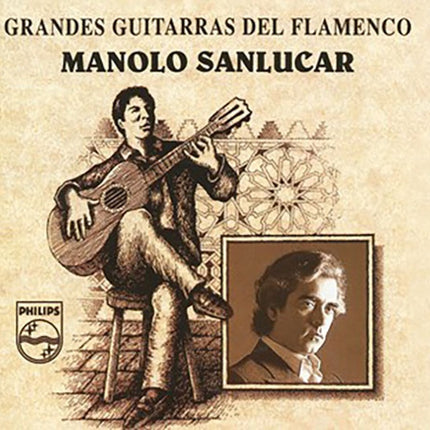GRANDES GUITARRAS DEL FLAMENCO | MANOLO SANLUCAR