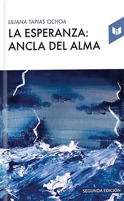 ESPERANZA: ANCLA DEL ALMA, LA | LILIANA TAPIAS OCHOA