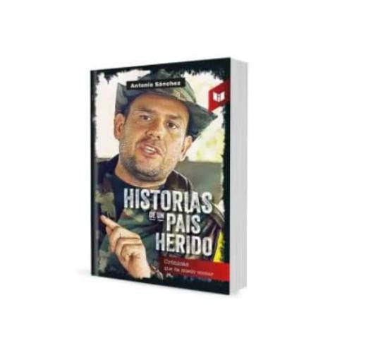 HISTORIAS DE UN PAIS HERIDO | ANTONIO SANCHEZ SANCHEZ