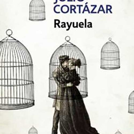 RAYUELA | JULIO CORTAZAR