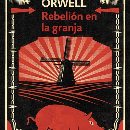 REBELION EN LA GRANJA | GEORGE ORWELL