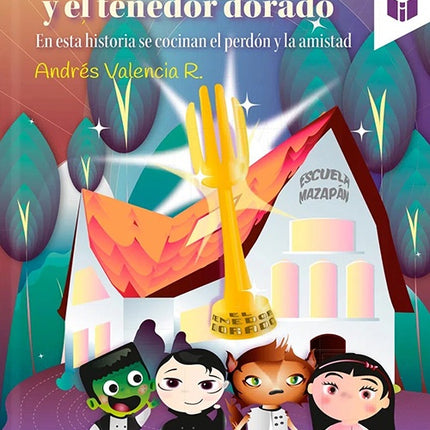 LIGA ESPANTAJO Y EL TENEDOR DORADO, LA | ANDRES VALENCIA R.