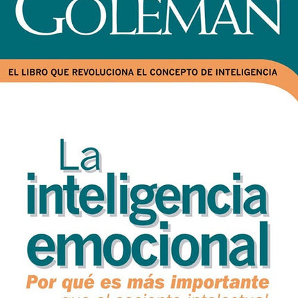 INTELIGENCIA EMOCIONAL, LA | DANIEL GOLEMAN