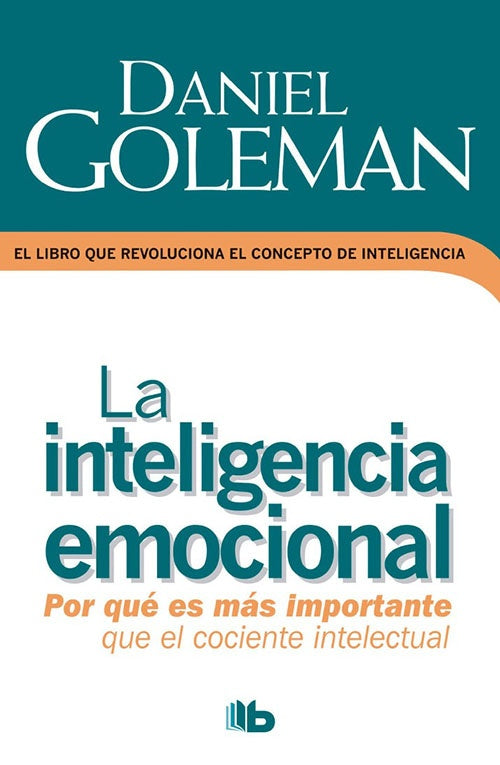 INTELIGENCIA EMOCIONAL, LA | DANIEL GOLEMAN