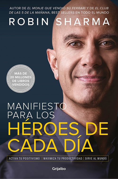 MANIFIESTO PARA LOS HEROES DE CADA DIA | ROBIN SHARMA