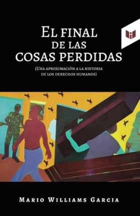 FINAL DE LAS COSAS PERDIDAS | MARIO WILLIAMS GARCIA