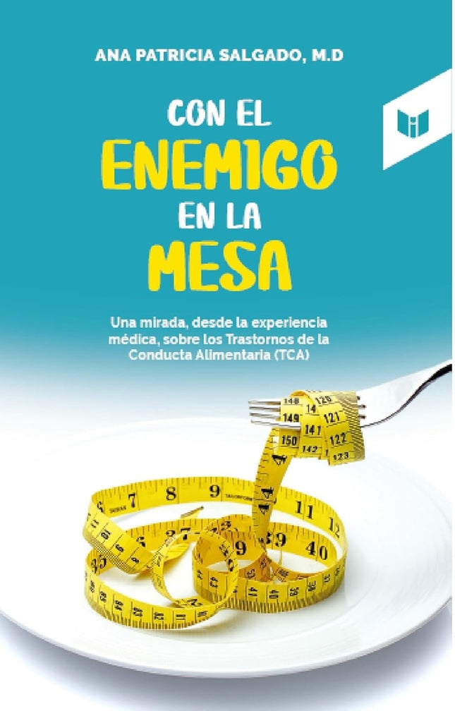 CON EL ENEMIGO EN LA MESA | ANA PATRICIA SALGADO