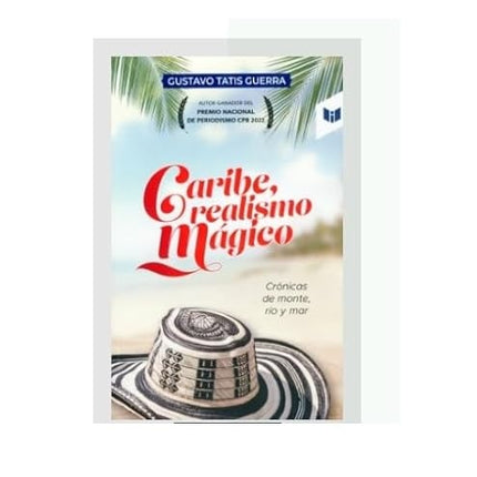 CARIBE, REALISMO MAGICO | GUSTAVO TATIS GUERRA