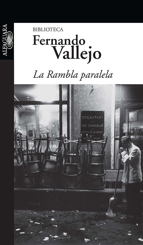 RAMBLA PARALELA, LA | FERNANDO VALLEJO
