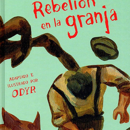 REBELION EN LA GRANJA (ILUSTRADO) | GEORGE ORWELL