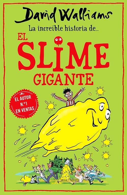 INCREIBLE HISTORIA DEL SLIME GIGANTE, LA | DAVID WALLIAMS