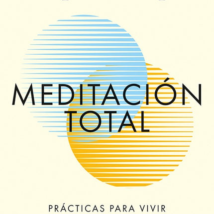 MEDITACION TOTAL | DEEPAK CHOPRA