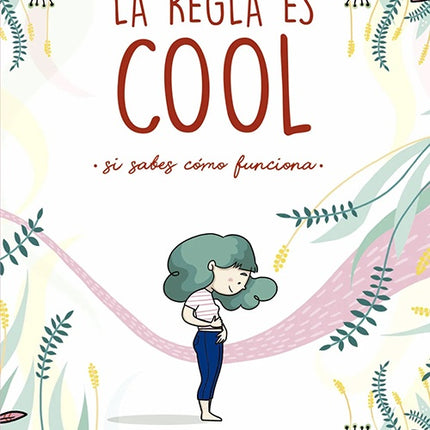 REGLA ES COOL, LA | ANNA SALVIA