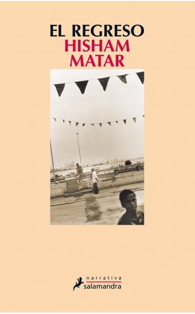 REGRESO, EL | HISHAM MATAR