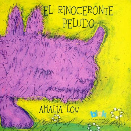 RINOCERONTE PELUDO, EL | AMALIA LOW