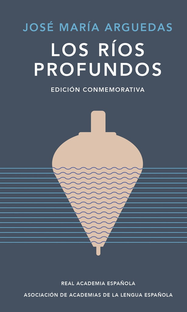 RIOS PROFUNDOS, LOS | JOSE MARIA ARGUEDAS