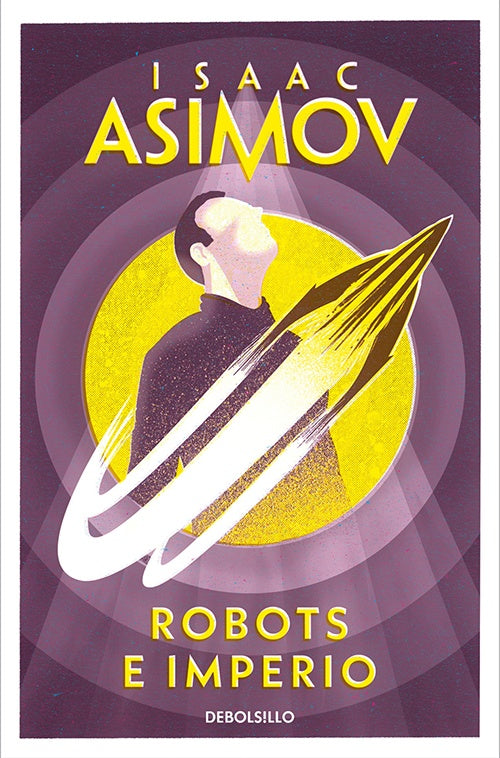 ROBOTS E IMPERIO | ISSAC ASIMOV