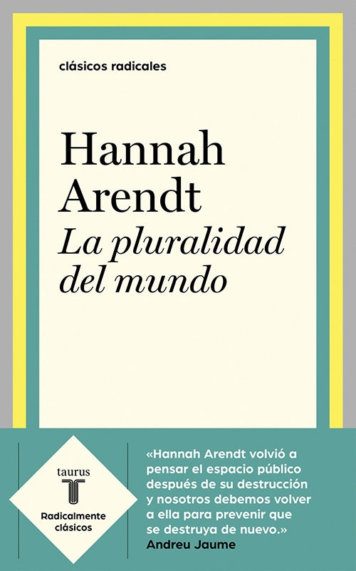 LA PLURALIDAD DEL MUNDO | HANNAH ARENDT