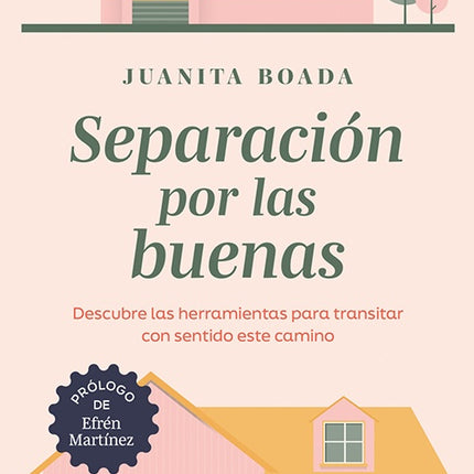 SEPARACION POR LAS BUENAS | JUANITA BOADA