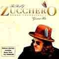 BEST OF/ GREATEST HITS | ZUCCHERO