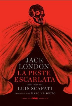 LA PESTE ESCARLATA | JACK LONDON