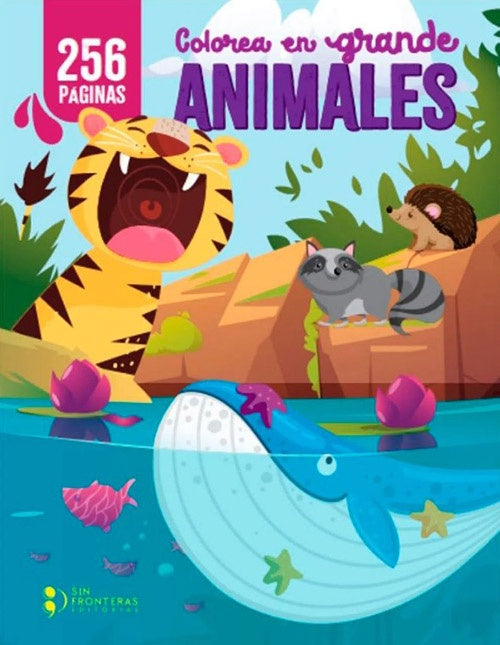 COLOREA EN GRANDE  ANIMALES | AUTORES VARIOS