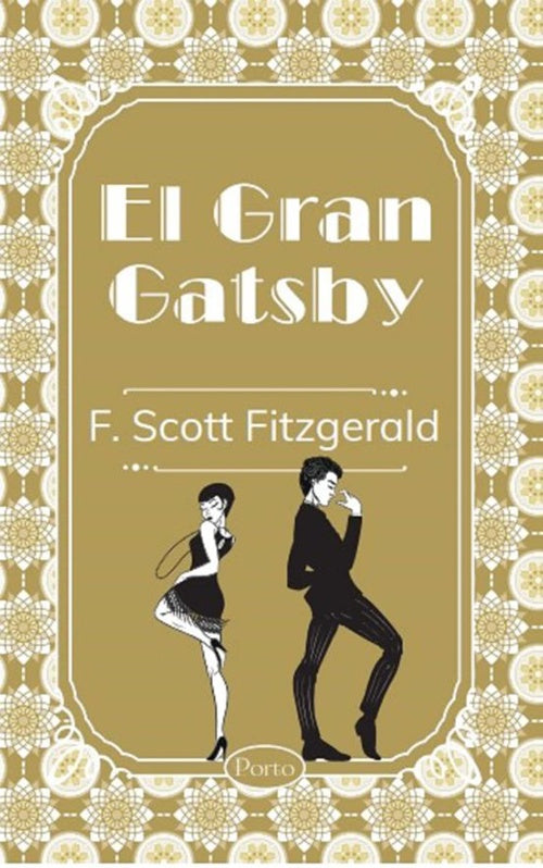 EL GRAN GATSBY-PORTO | F SCOTT FITZGERALD