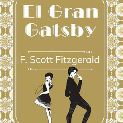 EL GRAN GATSBY-PORTO | F SCOTT FITZGERALD
