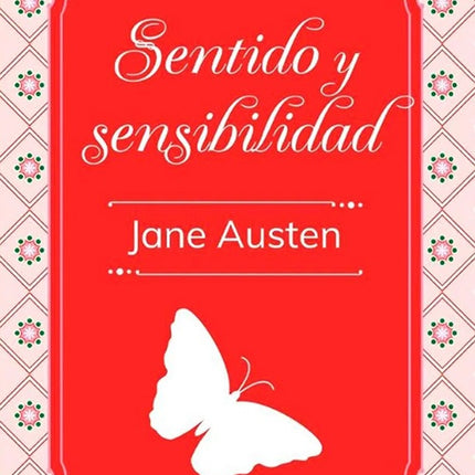 SENTIDO Y SENSIBILIDAD | JANE AUSTEN
