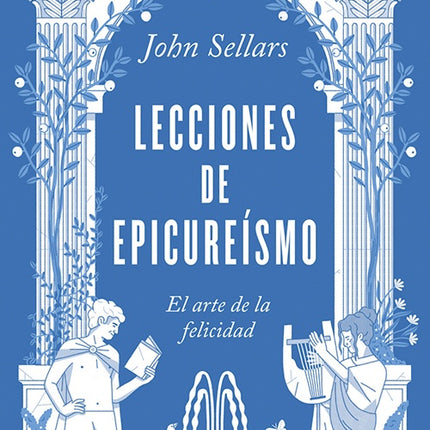 LECCIONES DE EPICUREISMO | JOHN SELLARS