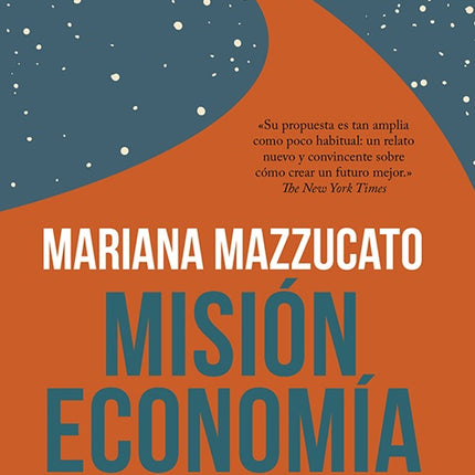 MISION ECONOMIA | MARIANA MAZZUCATO