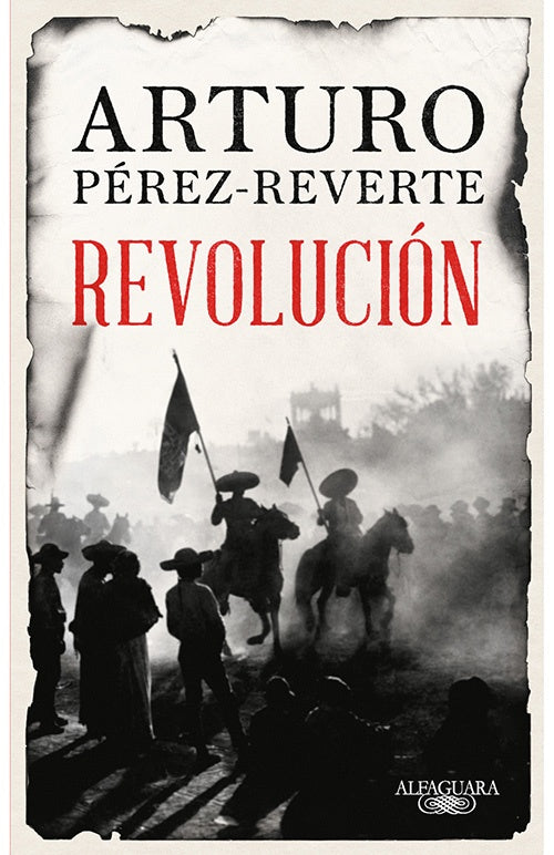 REVOLUCION | ARTURO PEREZ-REVERTE